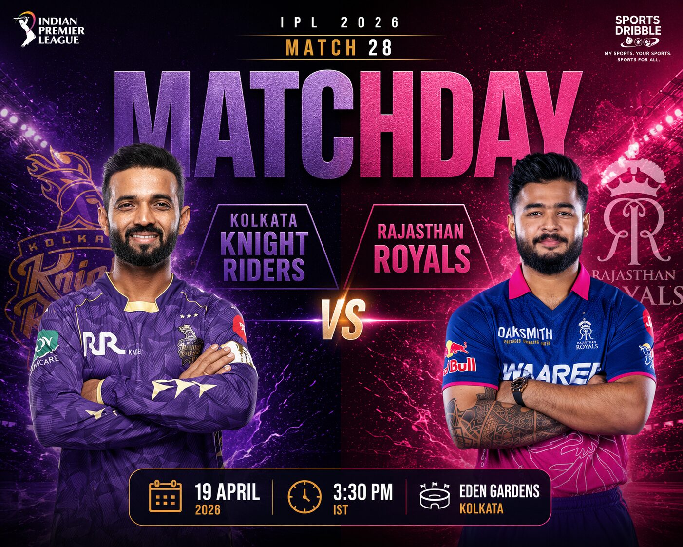 Kolkata Knight Riders vs Rajasthan Royals.