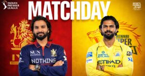 Royal Challengers Bengaluru vs Chennai Super Kings