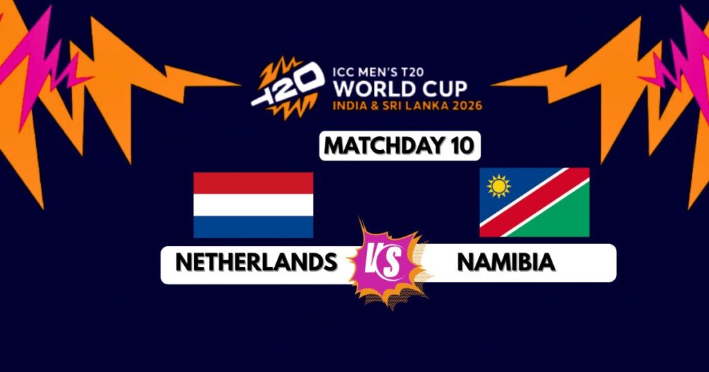 Netherlands vs Namibia matchday 10. 
