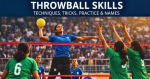 Throwball skills and techniques