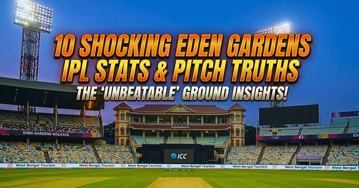 Eden Gardens Pitch Report: 10 Shocking IPL Stats and Venue Insights